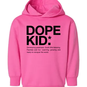 Dope Kid Toddler Hoodies