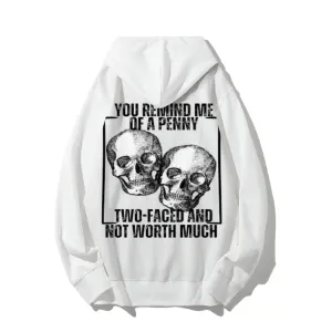 Two Face And Not Worth Much Funny Letter Graphic Pullover With Kangaroo Pocket Hoodies